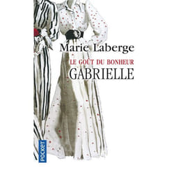 Le Goût Du Bonheur - Tome 1 Gabrielle