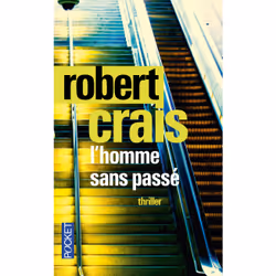 ISBN L'homme sans passé : Le livre de Robert Crais, 416 pages