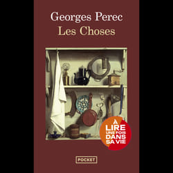 Presses pocket LES CHOSES : UNE HISTOIRE DES ANNÉES SOIXANTE livre