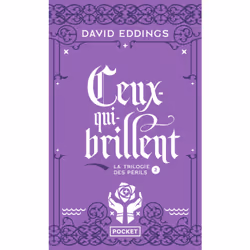 ISBN La Trilogie des Périls - tome 2 Ceux qui-brillent : Le livre de David Eddings, Roman, 576 pages
