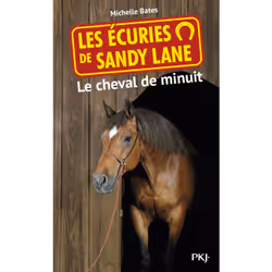 ISBN Les écuries de Sandy Lane - numéro 4 Le Cheval de minuit : Le livre de Michelle Bates, 160 pages