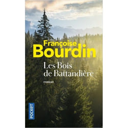 Les bois de Battandière (Poche)