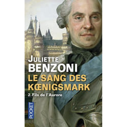 Le sang des Koenigsmark t.2 - fils de l'Aurore