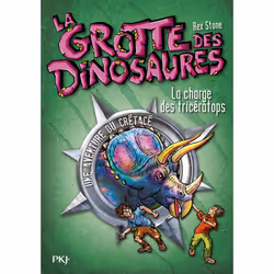 ISBN La grotte des dinosaures - tome 2 La charge des triceratops : Le livre de Rex Stone, Mike Spoor, 96 pages