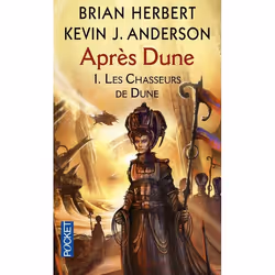 ISBN Apres Dune T.1 : Les Chasseurs De Dune, Science Fiction, Français, Livre broché