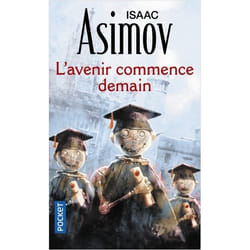 L'avenir commence demain (Poche)