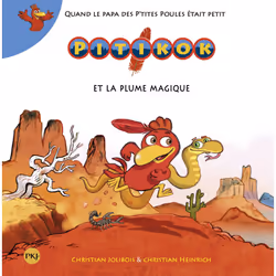 ISBN Pitikok et la plume magique : Le livre de Christian Jolibois, Christian Heinrich, 32 pages