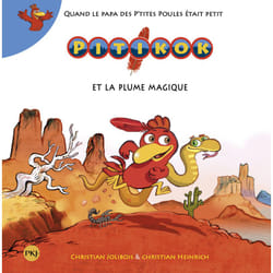 ISBN Pitikok et la plume magique : Le livre de Christian Jolibois, Christian Heinrich