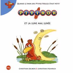 ISBN Pitikok et la Lune mal lunée : Le livre de Christian Jolibois, Christian Heinrich, 32 pages