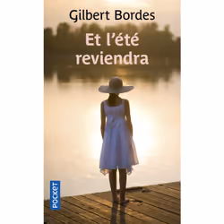 ISBN Et l'été reviendra : Le livre de Gilbert Bordes, 256 pages