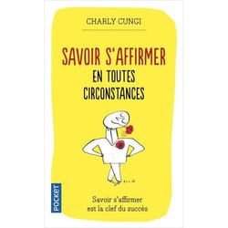Savoir s'affirmer en toutes circonstances (Broché)