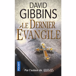ISBN Le dernier Evangile : Le livre de David Gibbins, 544 pages