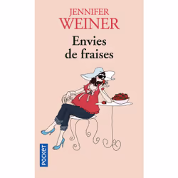 ISBN Envies de fraises : Le livre de Jennifer Weiner, 512 pages