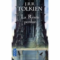 ISBN La route perdue : Le livre de John Ronald Reuel Tolkien, Roman, 768 pages