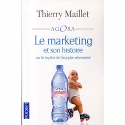 ISBN Le Marketing Et Son Histoire; Ou Le Mythe De Sisyphe Reinvente, philosophie, Français, Livre broché