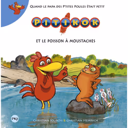 ISBN Pitikok et le poisson à moustaches : Le livre de Christian Jolibois, Christian Heinrich, 32 pages