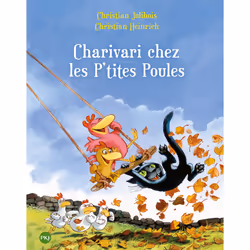 ISBN Charivari chez les P'tites Poules - tome 5 : Le livre de Christian Jolibois, Christian Heinrich, 48 pages