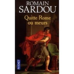 Quitte Rome ou meurs