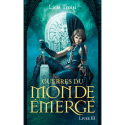 ISBN Guerres du Monde Emergé - tome 3 Un nouveau règne : Le livre de Licia Troisi