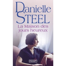ISBN La maison des jours heureux : Le livre de Danielle Steel