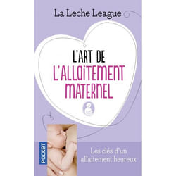 L'art de l'allaitement maternel (Poche)