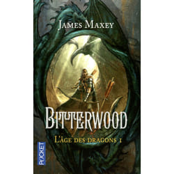 ISBN L'âge des dragons - tome 1 Bitterwood : Le livre de James Maxey, Didier Graffet