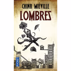 ISBN Lombres : Le livre de China Miéville, 576 pages