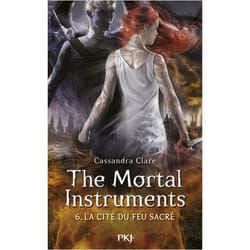 The Mortal Instruments - tome 6 La cité du feu sacré (Jeunesse)