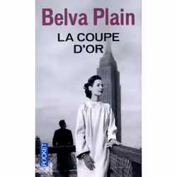 ISBN La coupe d'or : Le livre de Belva Plain, 640 pages