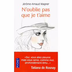 Bayard Jeunesse N OUBLIE PAS QUE JE T AIME, Français, Livre broché