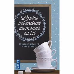 Pocket LE PLUS BEL ENDROIT DU MONDE EST ICI, Français, Livre broché