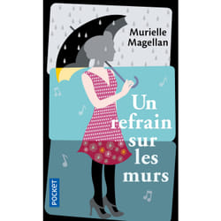 ISBN Un refrain sur les murs : Le livre de Murielle Magellan