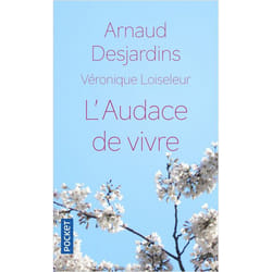 L'audace de vivre