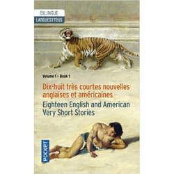 18 English and American Very Short Stories - 18 très courtes nouvelles anglaises et américaines