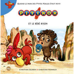 ISBN Pitikok et le bébé bison : Le livre de Christian Jolibois, Christian Heinrich