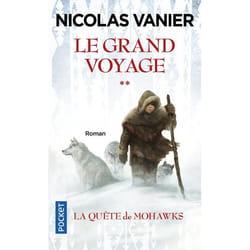 Le grand voyage t.2 - la quête de Mohawks