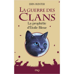 La guerre des Clans - La prophétie d'Etoile bleue - Hors-série (Jeunesse)