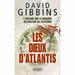 ISBN Les dieux d'Atlantis : Le livre de David Gibbins, Thrillers, 640 pages