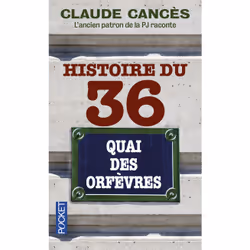 ISBN Histoire du 36 quai des orfèvres : Le livre de Claude Cancès, 600 pages