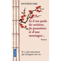Et il me parla de cerisiers, de poussières et d'une montagne (Poche)