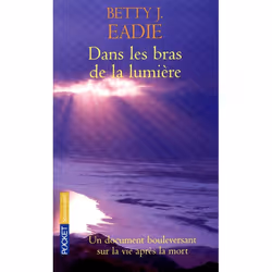 Pocket DANS LES BRAS DE LA LUMIERE, Français, 135 pages