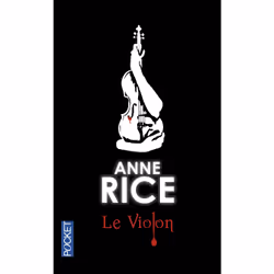 ISBN Le violon : Le livre de Anne Rice, 360 pages