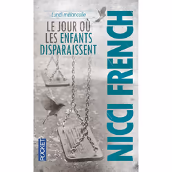 ISBN Lundi Melancolie : Le Jour Ou Les Enfants Disparaissent, Thrillers, Français, Livre broché
