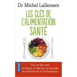 Les clés de l'alimentation santé (Poche)