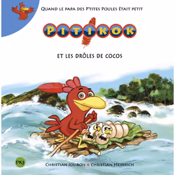 ISBN Pitikok et les drôles de cocos : Le livre de Christian Jolibois, Christian Heinrich, 32 pages