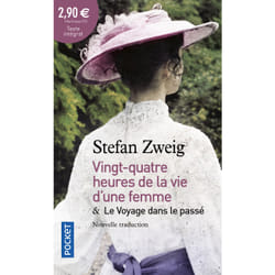 ISBN Vingt-quatre heures de la vie d'une femme & Le voyage dans le passé : Le livre de Stefan Zweig