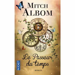 ISBN Le passeur du temps : Le livre de Mitch Albom, 288 pages