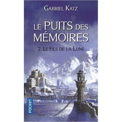 Le Puits des mémoires - tome 2 Le Fils de la Lune (Poche)