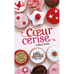 Les filles au chocolat - tome 1 Coeur cerise (Poche)