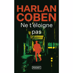 Pocket NE T ELOIGNE PAS, Français, Livre broché